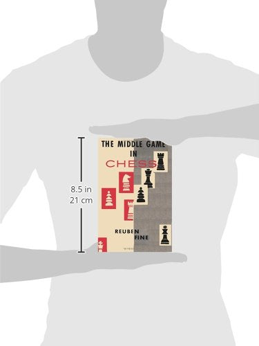 The Middle Game in Chess Reuben Fine