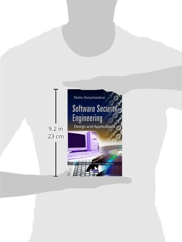 Software Security Engineering: Design and Applications (Computer Science, Technology and Applications)