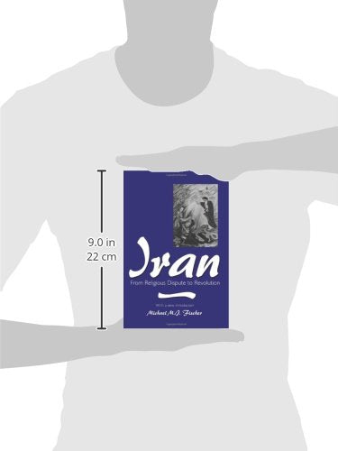 Iran: From Religious Dispute to Revolution by Fischer, Micha