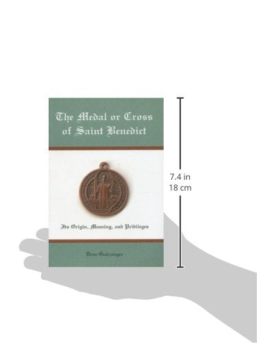 The Medal or Cross of St. Benedict