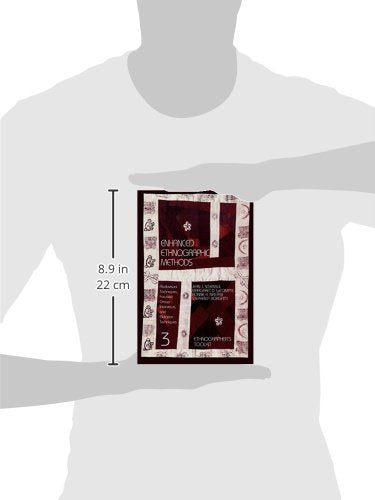Enhanced Ethnographic Methods: Audiovisual Techniques, Focused Group Interviews, and Elicitation (Ethnographer's Toolkit)