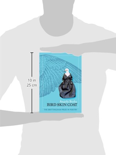 Bird Skin Coat (Wisconsin Poetry Series)