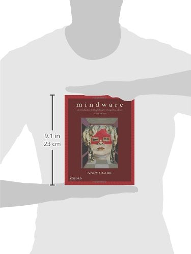Mindware: An Introduction to the Philosophy of Cognitive Science