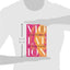 Violation: Collected Essays