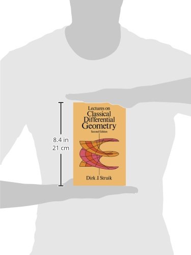 Lectures on Classical Differential Geometry: Second Edition (Dover Books on Mathematics)