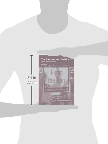 The Internet and Politics (Democratization and Autocratization Studies)