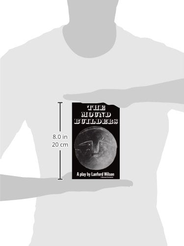 The Mound Builders: A Play