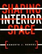 Shaping Interior Space