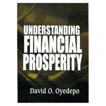 Understanding Financial Prosperity by David Oyedepo