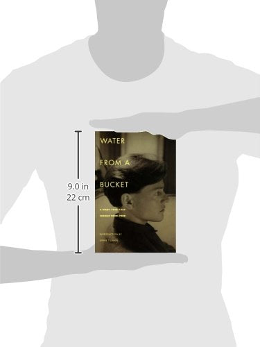 Water From A Bucket: A Diary 1948-1957