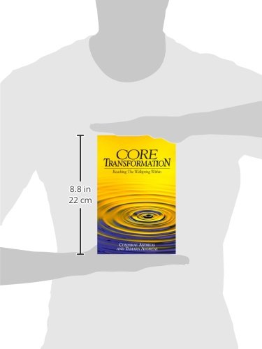 Core Transformation: Reaching the Wellspring Within