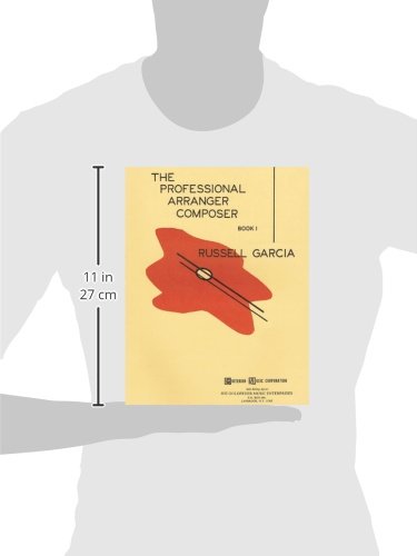 The Professional Arranger Composer - Book 1