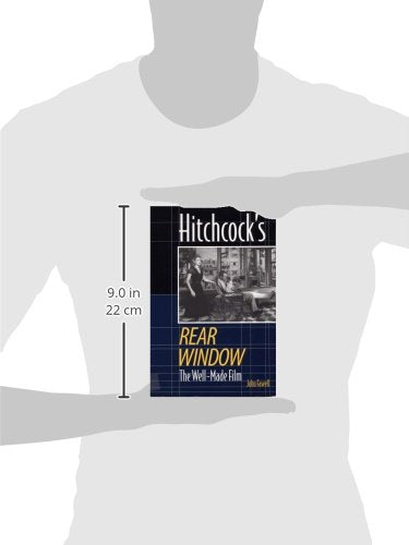 Hitchcock's Rear Window: The Well-Made Film