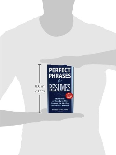 Perfect Phrases for Resumes (Perfect Phrases Series)