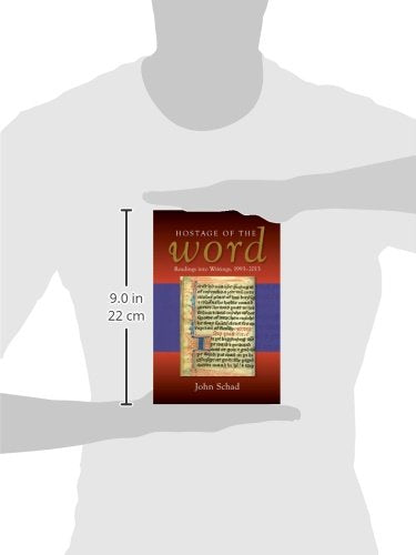 Hostage of the Word: Readings into Writings, 1993-2013