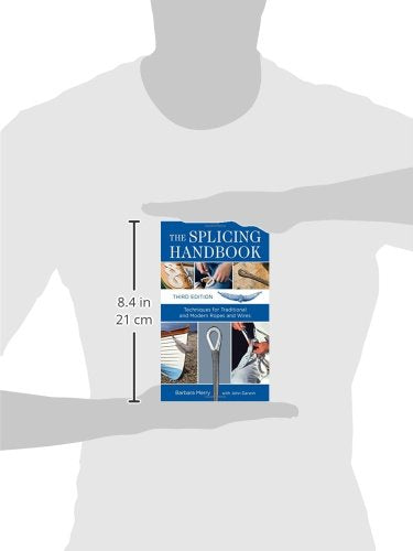 The Splicing Handbook, Third Edition: Techniques for Modern and Traditional Ropes