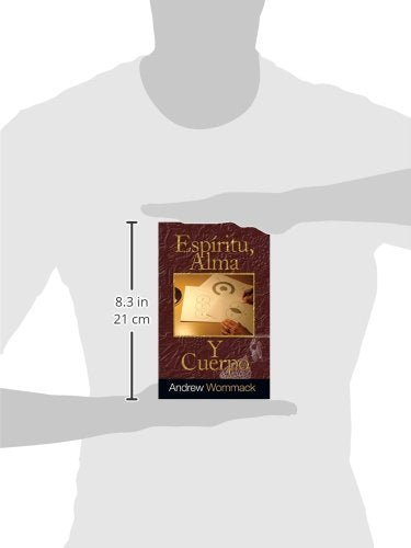 Espíritu, Alma Y Cuerpo (Spanish Edition)