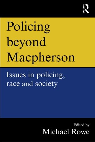 Policing Beyond Macpherson