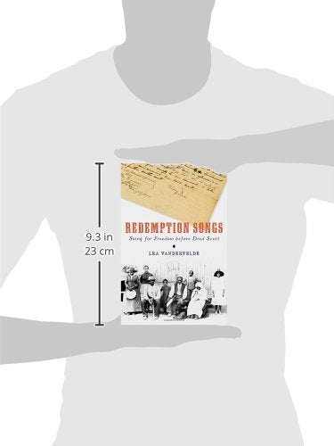 Redemption Songs: Suing for Freedom before Dred Scott