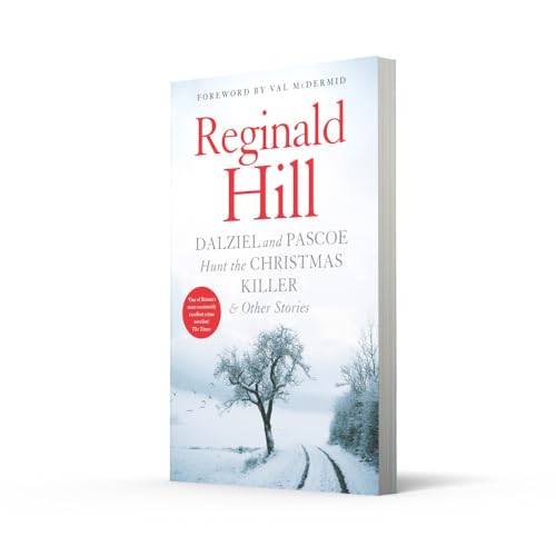 Dalziel and Pascoe Hunt the Christmas Killer & Other Stories