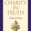 Charity in Truth: Caritas in Veritate