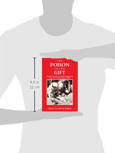 The Poison in the Gift: Ritual, Prestation and the Dominant Caste in a North Indian Village