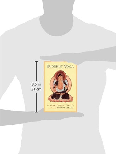 Buddhist Yoga: A Comprehensive Course