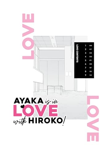 Ayaka is in Love with Hiroko! Volume 1