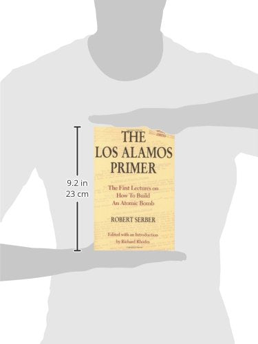 The Los Alamos Primer: The First Lectures on How To Build an