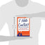 I Hate Conflict!: Seven Steps to Resolving Differences with Anyone in Your Life