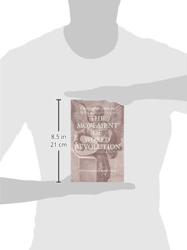 The Movement of World Revolution (Works of Christopher Dawson)