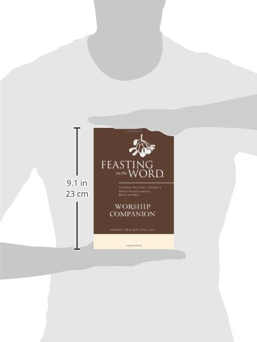 Feasting on the Word Worship Companion: Liturgies for Year C