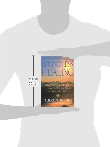 Boundless Healing: Meditation Exercises to Enlighten the Mind and Heal the Body