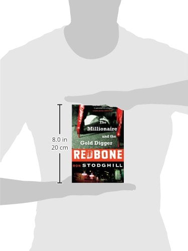 Redbone: The Millionaire and the Gold Digger