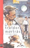 Canalla, traidor, morirás! (El barco de vapor: Serie roja/ The Steamboat: Red Series) (Spanish Edition)