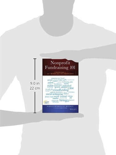 Nonprofit Fundraising 101: A Practical Guide to Easy to Implement Ideas and Tips from Industry Experts