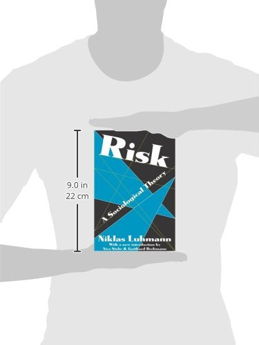 Risk: A Sociological Theory (Communication and Social Order)