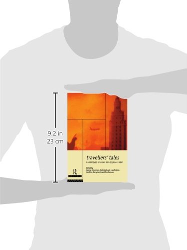 Travellers' Tales: Narratives of Home and Displacement (FUTURES: New Perspectives for Cultural Analysis)