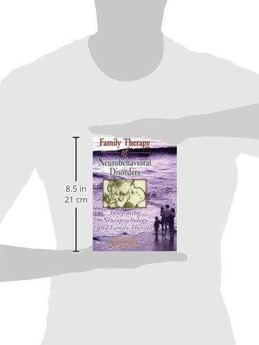 Family Therapy of Neurobehavioral Disorders (Haworth Marriage and the Family)
