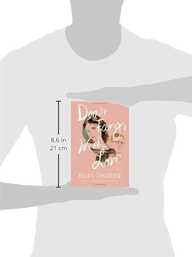 Dear Fang, With Love: A novel