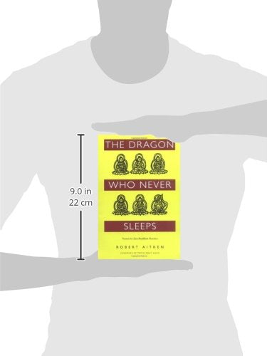 The Dragon Who Never Sleeps: Verses for Zen Buddhist Practic