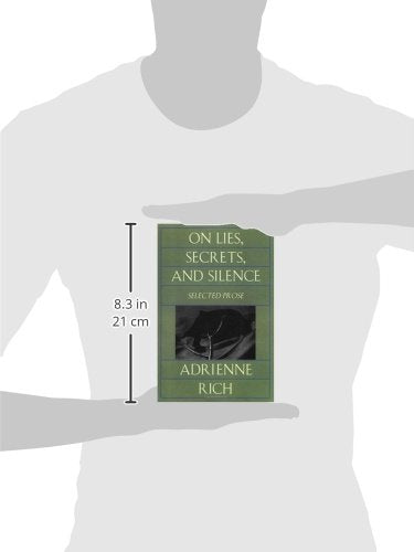 On Lies, Secrets, and Silence: Selected Prose 1966-1978