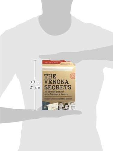 The Venona Secrets: The Definitive Exposé of Soviet Espionage in America (Cold War Classics)