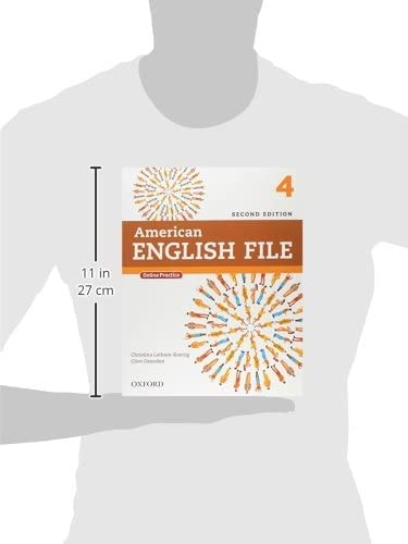 American English File Second Edition: Level 4 Student Book: with Online Practice