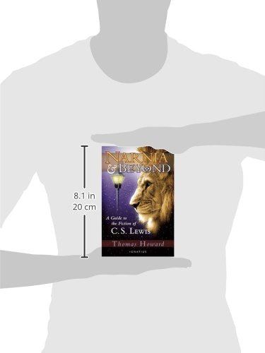 Narnia And Beyond: A Guide to the Fiction of C. S. Lewis