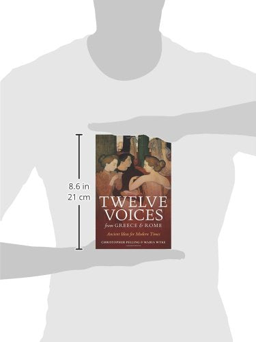 Twelve Voices from Greece and Rome: Ancient Ideas for Modern Times