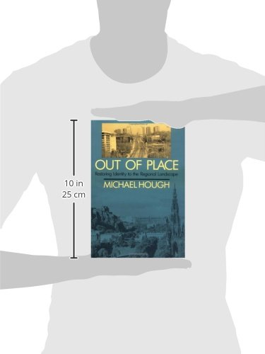 Out of Place: Restoring Identity to the Regional Landscape