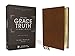 NASB, The Grace and Truth Study Bible, Premium Goatskin Leather, Brown, Premier Collection, Black Letter, 1995 Text, Art Gilded Edges, Comfort Print