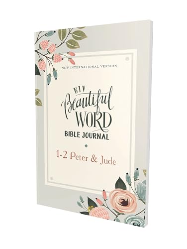 NIV, Beautiful Word Bible Journal, 1-2 Peter and Jude, Paperback, Comfort Print