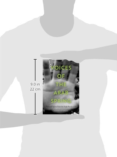 Voices of the Arab Spring: Personal Stories from the Arab Revolutions